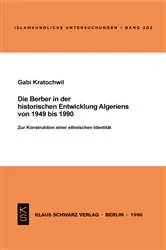 Book cover of Die Berber in der historischen Entwicklung Algeriens von 1949 bis 1990 by Gabi Kratochwil