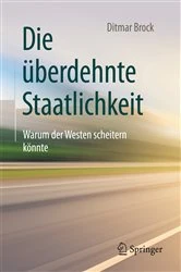 Book cover of Die überdehnte Staatlichkeit by Ditmar Brock