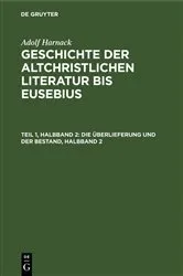 Book cover of Die Überlieferung und der Bestand, Halbband 2 (2nd ed.) by Adolf Harnack