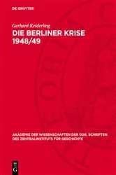 Book cover of Die Berliner Krise 1948/49 by Gerhard Keiderling