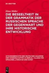 Book cover of Die Beseeltheit in der Grammatik der russischen Sprache der Gegenwart und ihre historische Entwicklung by Klaus Müller