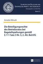 Book cover of Die Beteiligungsrechte des Betriebsrates bei Bagatellspaltungen gemaeß § 111 Satz 3 Nr. 3, 2. Alt. BetrVG by Ulrich Preis