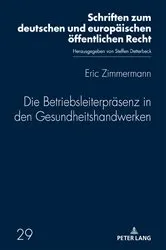 Book cover of Die Betriebsleiterpraesenz in den Gesundheitshandwerken by Steffen Detterbeck