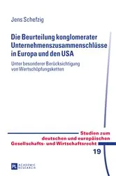 Book cover of Die Beurteilung konglomerater Unternehmenszusammenschluesse in Europa und den USA by Unknown