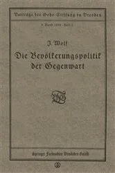 Book cover of Die Bevölkerungspolitik der Gegenwart by Julius Wolf