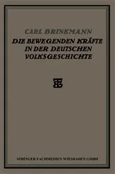 Book cover of Die Bewegenden Kräfte in der Deutschen Volksgeschichte by Carl Brinkmann