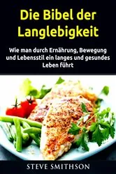 Book cover of Die Bibel der Langlebigkeit by Hiddenstuff Entertainment