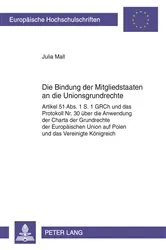 Book cover of Die Bindung der Mitgliedstaaten an die Unionsgrundrechte by Julia Mall