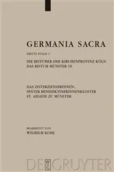 Book cover of Die Bistümer der Kirchenprovinz Köln. Das Bistum Münster 10. Das Zisterzienserinnen-, später Benediktinerinnenkloster St. Aegidii zu Münster by Wilhelm Kohl