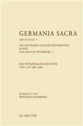 Book cover of Die Bistümer der Kirchenprovinz Mainz. Das Bistum Würzburg 7. Die Würzburger Bischöfe von 1617 bis 1684 by Winfried Romberg