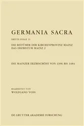 Book cover of Die Bistümer der Kirchenprovinz Mainz. Das Erzbistum Mainz 2: Die Mainzer Erzbischöfe von 1396 bis 1484 by Wolfgang Voss