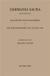 Book cover of Die Bistümer der Kirchenprovinz Mainz: Das exemte Bistum Bamberg 3: Die Bischofsreihe von 1522 bis 1693 by Dieter J. Weiss