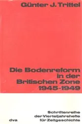 Book cover of Die Bodenreform in der Britischen Zone 1945-1949 by Günter Trittel