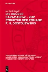 Book cover of Die Brüder Karamasow – Zur Struktur der Romane F. M. Dostojewskis by Gerhard Dudek