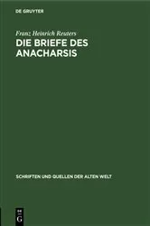 Book cover of Die Briefe des Anacharsis by Franz Heinrich Reuters