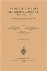 Book cover of Die Brucellose als Anthropo-Zoonose by W. Löffler