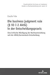 Book cover of Die business judgment rule (§ 93 I 2 AktG) in der Entscheidungspraxis by Andrea Lohse