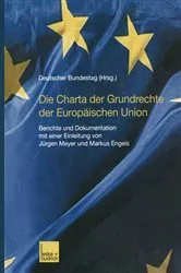 Book cover of Die Charta der Grundrechte der Europäischen Union by Deutscher Bundestag