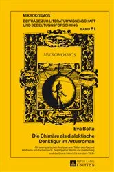 Book cover of Die Chimaere als dialektische Denkfigur im Artusroman by Wolfgang Harms