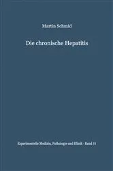 Book cover of Die chronische Hepatitis by M. Schmid