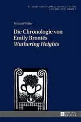 Book cover of Die Chronologie von Emily Brontës «Wuthering Heights» by Monika Fludernik