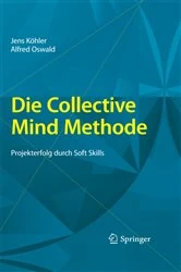 Book cover of Die Collective Mind Methode by Jens Köhler