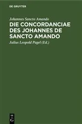 Book cover of Die Concordanciae des Johannes de Sancto Amando by Johannes Sancto Amando
