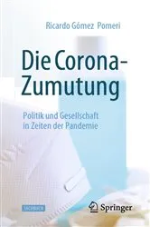 Book cover of Die Corona-Zumutung by Ricardo Gómez Pomeri