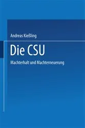 Book cover of Die CSU by Andreas Kießling