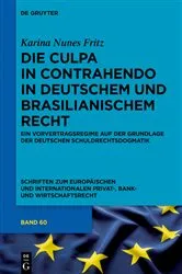 Book cover of Die culpa in contrahendo im deutschen und brasilianischen Recht by Karina Nunes Fritz