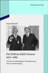 Book cover of Die DDR im KSZE-Prozess 1972-1985 by Anja Hanisch