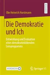 Book cover of Die Demokratie und Ich by Oke Heinrich Horstmann