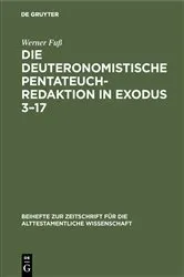 Book cover of Die deuteronomistische Pentateuchredaktion in Exodus 3–17 by Werner Fuß