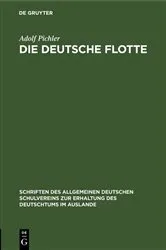 Book cover of Die deutsche Flotte by Adolf Pichler