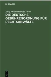 Book cover of Die deutsche Gebührenordnung für Rechtsanwälte (9th ed.) by Adolf Friedlaender
