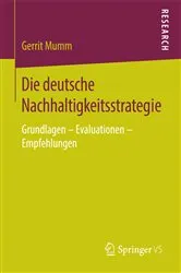 Book cover of Die deutsche Nachhaltigkeitsstrategie by Gerrit Mumm