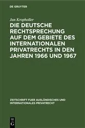 Book cover of Die deutsche Rechtsprechung auf dem Gebiete des Internationalen Privatrechts in den Jahren 1966 und 1967 by Unknown