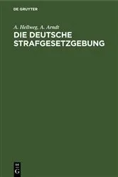 Book cover of Die deutsche Strafgesetzgebung by Unknown