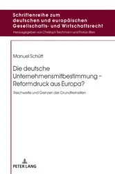 Book cover of Die deutsche Unternehmensmitbestimmung – Reformdruck aus Europa? by Christoph Teichmann