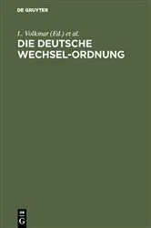 Book cover of Die Deutsche Wechsel-Ordnung by L. Volkmar