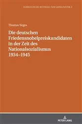 Book cover of Die deutschen Friedensnobelpreiskandidaten in der Zeit des Nationalsozialismus 1934–1945 by Michael Schmidt