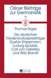 Book cover of Die deutschen Friedensnobelpreistraeger Gustav Stresemann, Ludwig Quidde, Carl von Ossietzky und Willy Brandt by John Ole Askedal