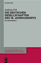 Book cover of Die Deutschen Gesellschaften des 18. Jahrhunderts by Andreas Erb