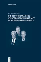 Book cover of Die deutschsprachige Strafrechtswissenschaft in Selbstdarstellungen II by Unknown