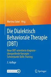 Book cover of Die Dialektisch Behaviorale Therapie (DBT) (5th ed.) by Unknown