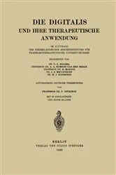 Book cover of Die Digitalis und Ihre Therapeutische Anwendung by U. G. Bijlsma