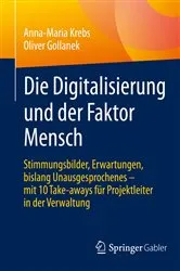 Book cover of Die Digitalisierung und der Faktor Mensch by Anna-Maria Krebs