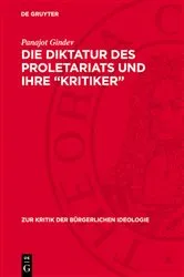 Book cover of Die Diktatur des Proletariats und ihre „Kritiker“ by Panajot Gindev