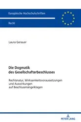 Book cover of Die Dogmatik des Gesellschafterbeschlusses by Laura Gerauer