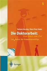 Book cover of Die Doktorarbeit: Vom Start zum Ziel by Barbara Messing